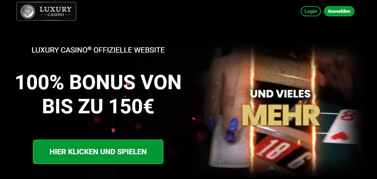 Erhalte 100% Bonus bis zu 150€ bei Luxury Casino